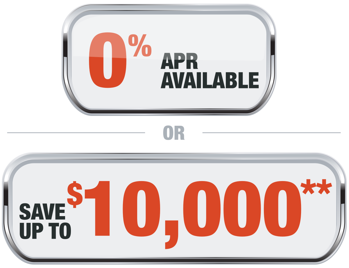 0% apr available or save up to 10000 Offer Badge